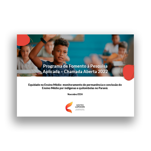 Equidade no Ensino Médio- monitoramento de permanência e conclusão do Ensino Médio por indígenas e quilombolas no Paraná